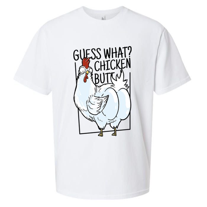 Guess What Chicken Butt Funny Sueded Cloud Jersey T-Shirt