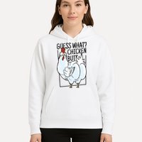 Guess What Chicken Butt Funny Hoodie