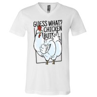 Guess What Chicken Butt Funny V-Neck T-Shirt