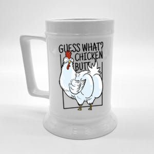 Guess What Chicken Butt Funny Beer Stein