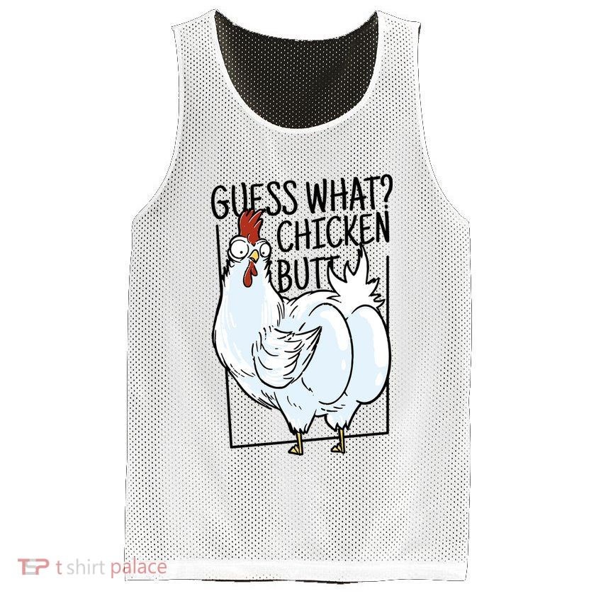 Guess What Chicken Butt Funny Mesh Reversible Basketball Jersey Tank