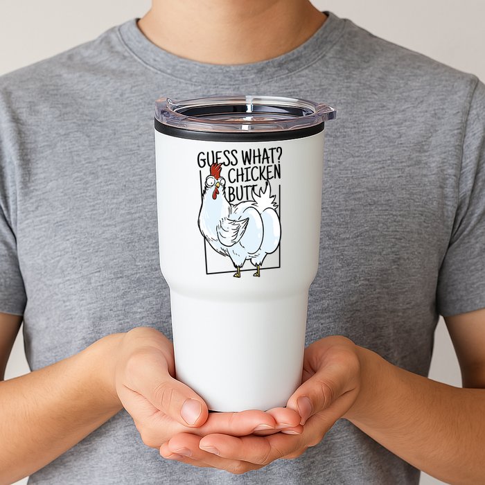 Guess What Chicken Butt Funny Tumbler