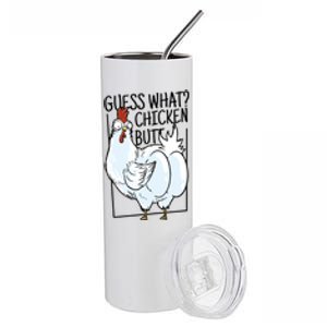 Guess What Chicken Butt Funny Stainless Steel Tumbler