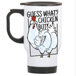 Guess What Chicken Butt Funny Stainless Steel Travel Mug