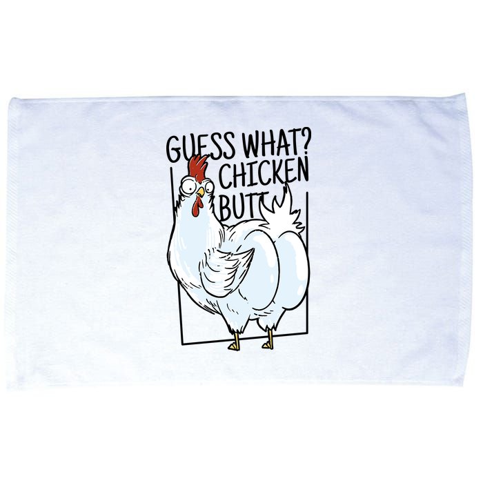 Guess What Chicken Butt Funny Microfiber Hand Towel