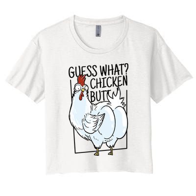Guess What Chicken Butt Funny Crop Top
