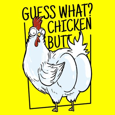 Guess What Chicken Butt Funny T-Shirt