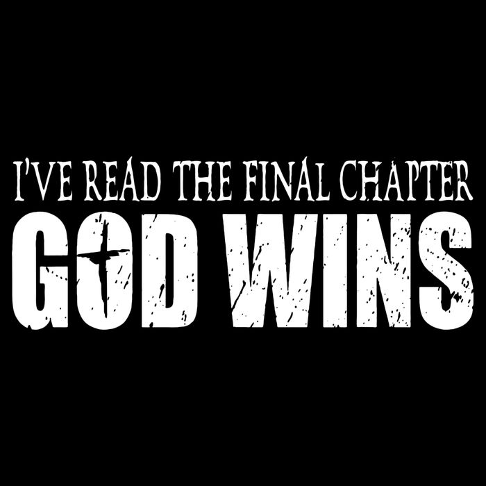 God Wins Christian I Have Read The Final Chapter Flat Bill Trucker Hat