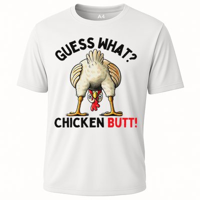 Guess What Chicken Butt Chicken Performance Shirt