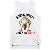 Guess What Chicken Butt Chicken Tank Top