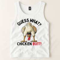Guess What Chicken Butt Chicken Tank Top