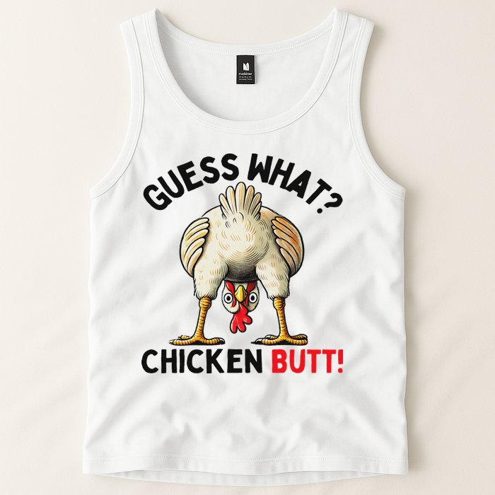 Guess What Chicken Butt Chicken Tank Top