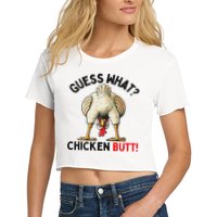 Guess What Chicken Butt Chicken Crop Top