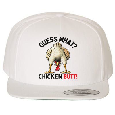 Guess What Chicken Butt Chicken Wool Snapback Cap