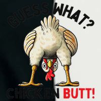 Guess What Chicken Butt Chicken Infant Baby Jersey Bodysuit