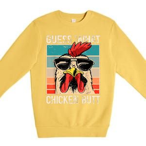 Guess What Chicken Butt | Funny Chicken Meme Premium Crewneck Sweatshirt