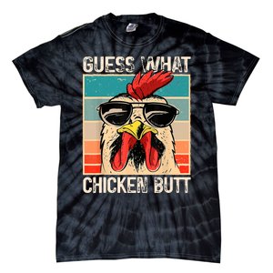 Guess What Chicken Butt | Funny Chicken Meme Tie-Dye T-Shirt