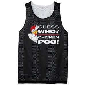 Guess Who Chicken Poo Funny Chickens Jokes Chicken Memes Mesh Reversible Basketball Jersey Tank