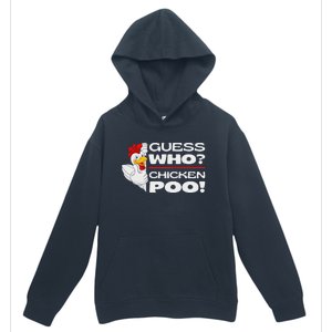 Guess Who Chicken Poo Funny Chickens Jokes Chicken Memes Urban Pullover Hoodie