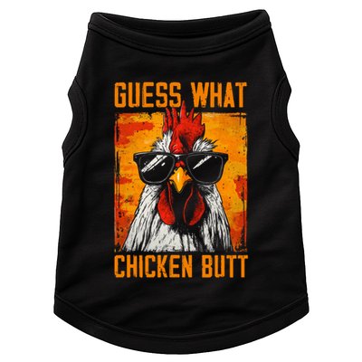 Guess What Chicken Butt Funny Saying Rooster Doggie Tank