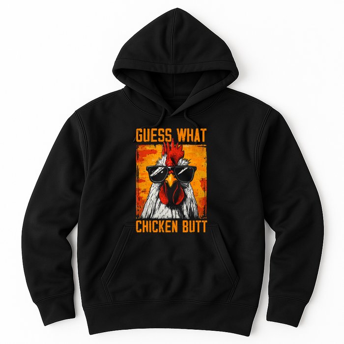 Guess What Chicken Butt Funny Saying Rooster Hoodie