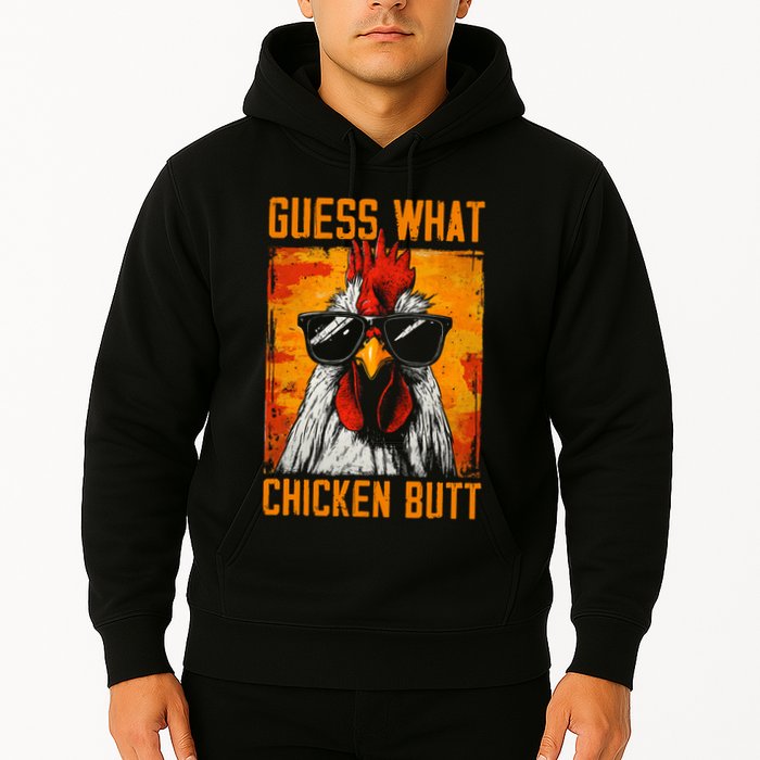 Guess What Chicken Butt Funny Saying Rooster Hoodie