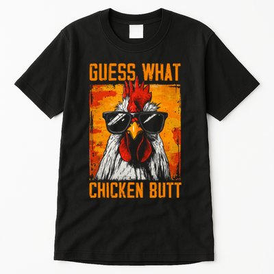 Guess What Chicken Butt Funny Saying Rooster Tall T-Shirt