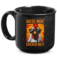 Guess What Chicken Butt Funny Saying Rooster 15oz Campfire Ceramic Mug