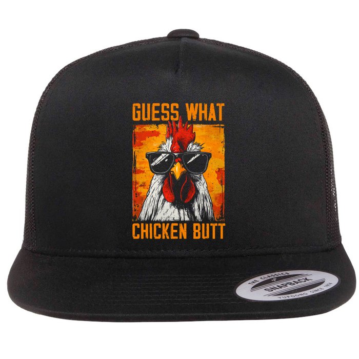 Guess What Chicken Butt Funny Saying Rooster Flat Bill Trucker Hat