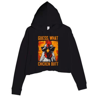 Guess What Chicken Butt Funny Saying Rooster Crop Fleece Hoodie