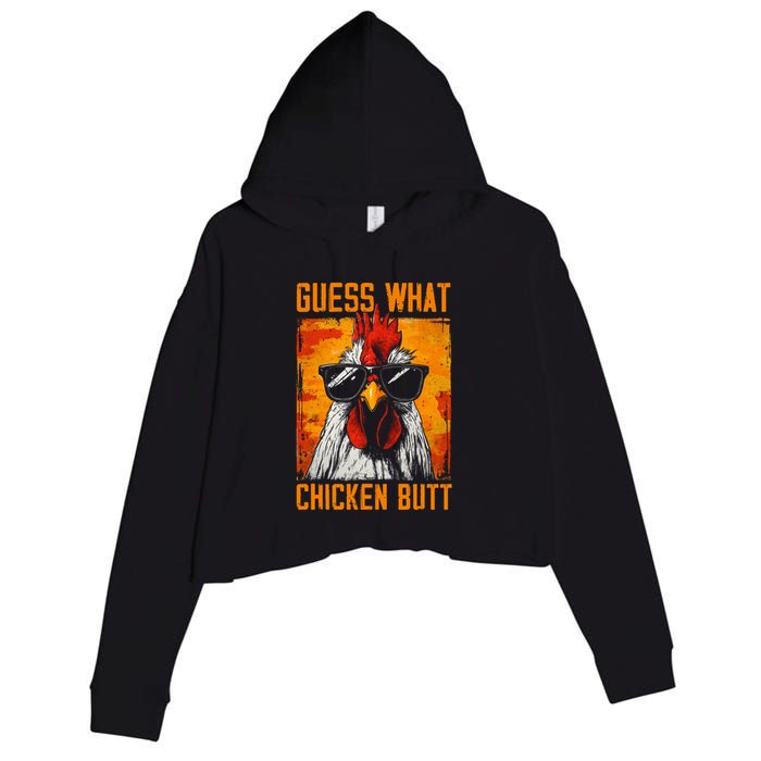 Guess What Chicken Butt Funny Saying Rooster Crop Fleece Hoodie
