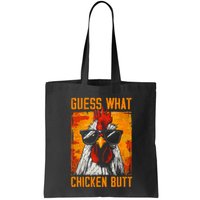 Guess What Chicken Butt Funny Saying Rooster Bag