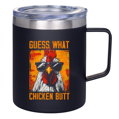 Guess What Chicken Butt Funny Saying Rooster 12oz Stainless Steel Coffee Mug