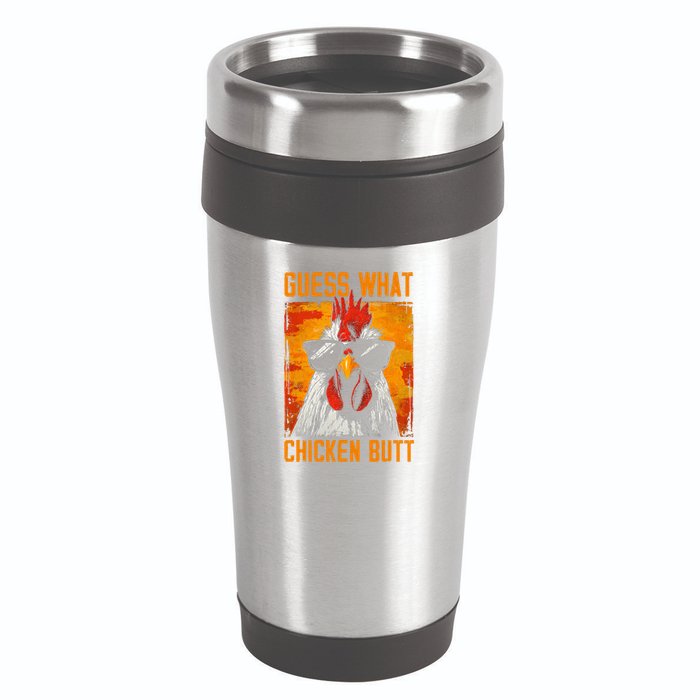 Guess What Chicken Butt Funny Saying Rooster 16oz Travel Tumbler