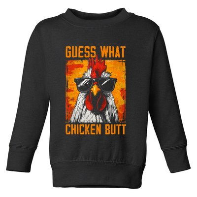 Guess What Chicken Butt Funny Saying Rooster Toddler Sweatshirt