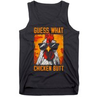 Guess What Chicken Butt Funny Saying Rooster Tank Top