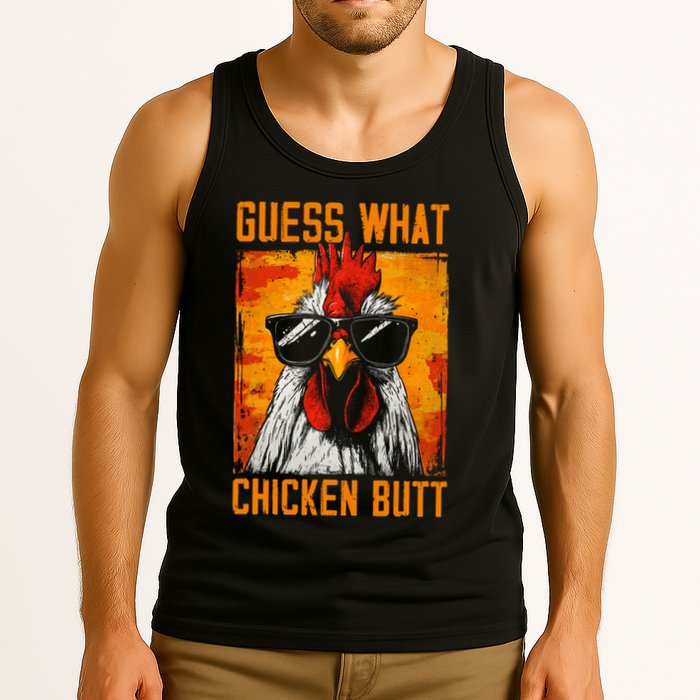 Guess What Chicken Butt Funny Saying Rooster Tank Top