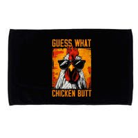Guess What Chicken Butt Funny Saying Rooster Microfiber Hand Towel