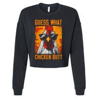 Guess What Chicken Butt Funny Saying Rooster Cropped Pullover Crew