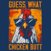 Guess What Chicken Butt Funny Saying Rooster Infant Baby Jersey Bodysuit