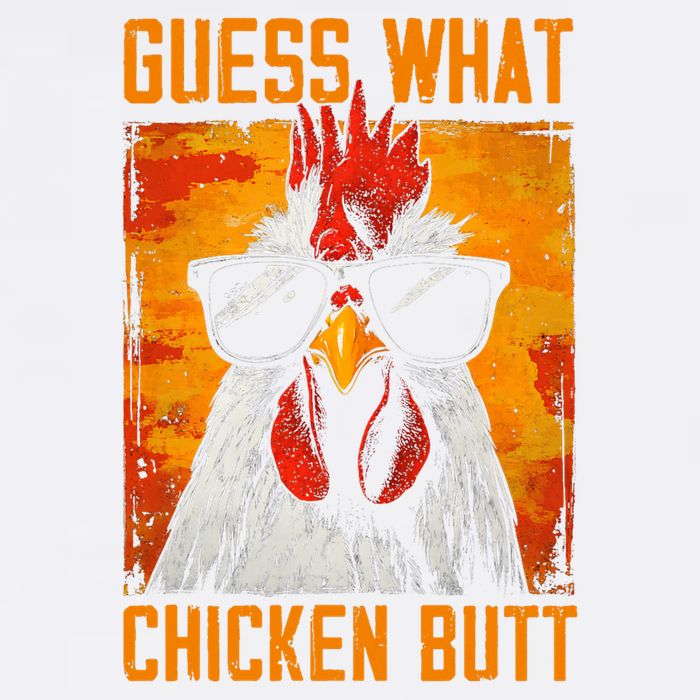 Guess What Chicken Butt Funny Saying Rooster Garment-Dyed Sweatshirt