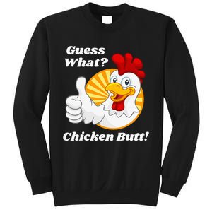 Guess What Chicken Butt Hilarious Sweatshirt