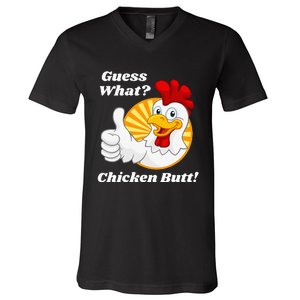 Guess What Chicken Butt Hilarious V-Neck T-Shirt