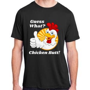 Guess What Chicken Butt Hilarious Adult ChromaSoft Performance T-Shirt