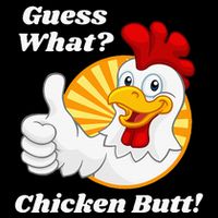 Guess What Chicken Butt Hilarious 16 in Basic Backpack