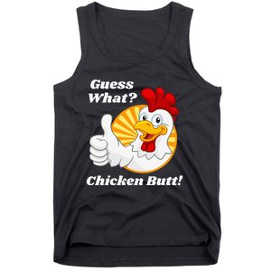 Guess What Chicken Butt Hilarious Tank Top