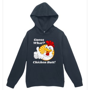 Guess What Chicken Butt Hilarious Urban Pullover Hoodie