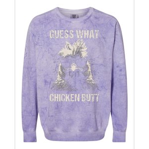 Guess What Chicken Butt Funny Chicken Colorblast Crewneck Sweatshirt