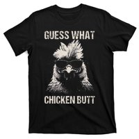 Guess What Chicken Butt Funny Chicken T-Shirt