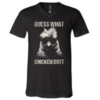 Guess What Chicken Butt Funny Chicken V-Neck T-Shirt